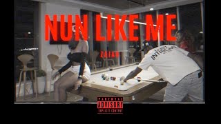 Zaiah  Nun Like me Dir by 4x4shotthat [upl. by Ynogoham]