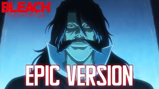 Bleach TYBW Episode 14 OST  Yhwach Successor Theme  EPIC VERSION [upl. by Uhsoj]