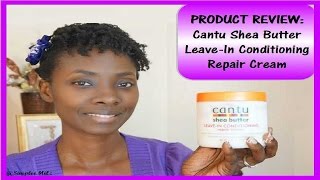 Cantu Shea Butter Leavein Conditioner Review 4C Natural Hair Simply Naturabelle [upl. by Potash]