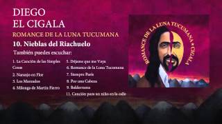 Diego el Cigala  Nieblas del Riachuelo con letra [upl. by Geiss]