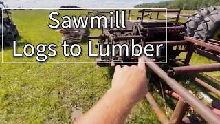 How I Use My Sawmill to Turn Trees Into Lumber [upl. by Eocsor34]