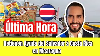 Nicaragua Retiene Furgonetas con Alimento de El Salvador rumbo a Costa Ricaquot [upl. by Pouncey]