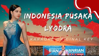 INDONESIA PUSAKA  LYODRA  KARAOKE ORIGINAL KEY [upl. by Gintz111]