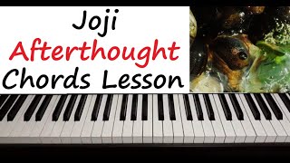 Joji  quot Afterthought quot Piano Chords Tutorial Full Song  ft BENEE [upl. by Creight755]