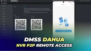 DMSS Dahua NVR P2P Remote Access [upl. by Oderfigis987]