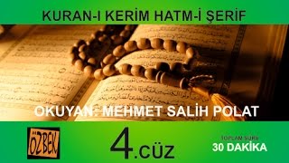 4 CÜZ MEHMET SALİH POLAT 30 DAKİKA DA 1 CUZ [upl. by Wandis54]