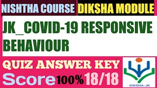 COVID19 RESPONSIVE BEHAVIOUR ANSWER QUIZ JKNISHTHA MODULE ANSWER KEY DIKSHA MODULE [upl. by Ainaj352]