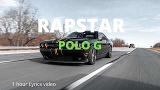 Polo G  RAPSTAR Official Lyrics Video 1 Hour extended version [upl. by Nodyarg]