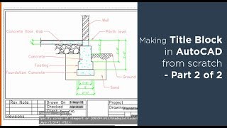 How to create title block and its template in AutoCAD  Part 2 of 2 [upl. by Bernette]