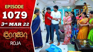 ROJA Serial  Episode 1079  3rd Mar 2022  Priyanka  Sibbu Suryan  Saregama TV Shows Tamil [upl. by Ahseena276]