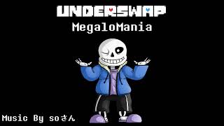 【UNDERTALE AU】UNDERSWAP  MegaloMania（MEGALOVANIA In the style of Marrowmania） [upl. by Tehcac261]