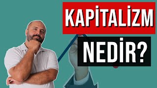 KAPİTALİZM NEDİR  Kapitalizmin Tarihi [upl. by Morrissey408]