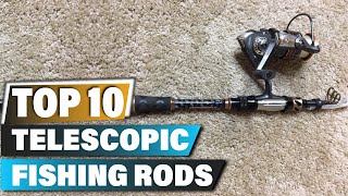 Best Telescopic Fishing Rods In 2024  Top 10 Telescopic Fishing Rod Review [upl. by Carlo499]