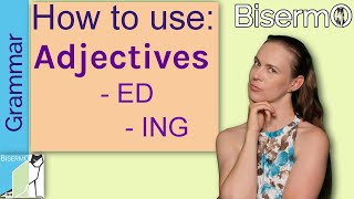 Adjectives with endings ED amp ING  with FREE Grammar quiz  English Grammar [upl. by Tijnar]