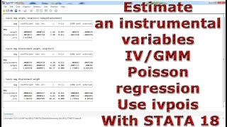 Estimate an instrumental variables IV Or GMM Poisson regression Use ivpois With STATA 18 [upl. by Hsitirb877]