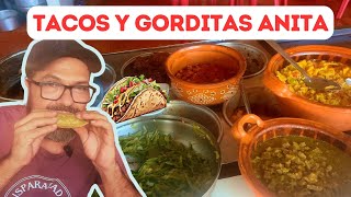 TACOS ANITA  GORDITAS Y MENUDO  RIQUISIMOS [upl. by Ennahtebazile]