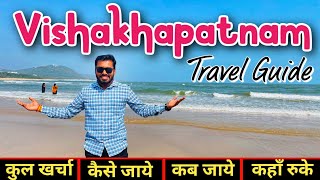 Vizag Tour Guide  Visakhapatnam Tourist Places  Budget Travel Plan Vizag City  Araku Valley Train [upl. by Yelak]