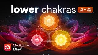 LOWER CHAKRAS Healing Vibrations  Ocean Waves  Creativity amp Confidence Boost Unblock Root Sacral [upl. by Onyx]