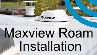 Maxview Roam Installation  Motorhome WiFi System  Maxview WiFi  Roam X Installation [upl. by Alrich778]