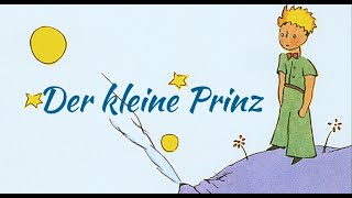 Der kleine Prinz von Antoine de SaintExupéry  Hörbuch mit Musik [upl. by Cornwell864]