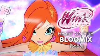 Winx Club Bloom earns Bloomix with quotHEART ON FIREquot song  S6E6 [upl. by Virginie482]