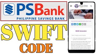 How To Get Philippine Savings Bank of the Philippines SWIFT CODE BIC In the Philippines  PS Bank [upl. by Alacim482]