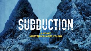 Subduction A Novel by Kristen Millares Young [upl. by Phippen368]