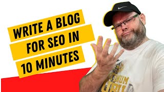 Write A Blog Post for SEO in 10 minutes [upl. by Areek]