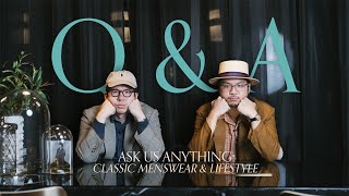 QampA 18 คำถาม วิธีซักเสื้อโปโล แนะนำกางเกงเอวสูง นาฬิกาสำหรับ Classic Menswear l SIGNORE CLOSET [upl. by Orpha]