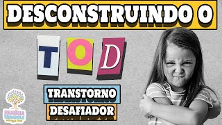 TOD Transtorno Opositor Desafiante DESCONSTRUÍDO por Psimama [upl. by Lagas]