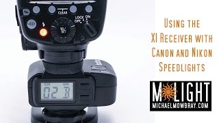 Using the MoLight X1 Receiver with Canon and Nikon speedlights [upl. by Kcirtemed]