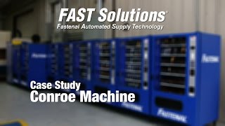 Fastenal Case Study with Conroe Machine [upl. by Nrubua]