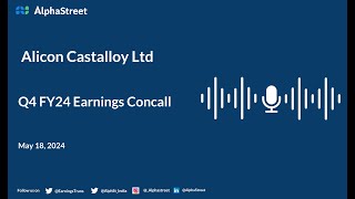 Alicon Castalloy Ltd Q4 FY202324 Earnings Conference Call [upl. by Isle17]