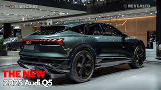 New 2025 Audi Q5 Launched New Standart Luxury Compact SUV [upl. by Anele689]