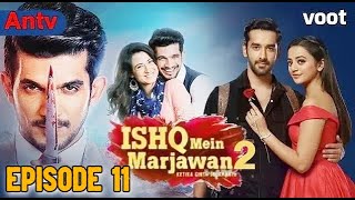 Ishq mein marjawan S2 ANTV  Episode 11 full Bahasa indonesia  HELLY SHAH  RRAHUL SUDHIR [upl. by Naawaj]