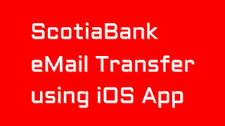 ScotiaBank eMail Transfer using iOS App How to [upl. by Nivak642]