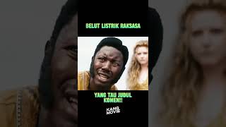 BELUT LISTRIK RAKSASA alurfilm movie alurceritamovie film [upl. by Ilahsiav]