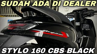 AKHIRNYA TURUN JUGA‼️HONDA STYLO 160 CBS BLACK [upl. by Nageek]