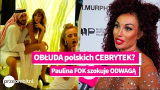 Paulina Fok odważnie OBŁUDA polskich CELEBRYTEK ze ŚCIANEK Zdradza dlaczego się BOJĄ [upl. by Haleigh]