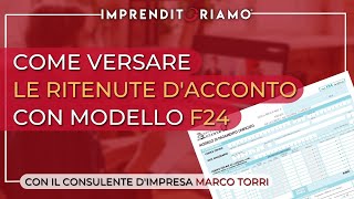 Come versare le ritenute dacconto con Modello F24 [upl. by Katherina784]