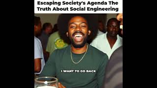 Escaping Societys Agenda The Truth About Social Engineering [upl. by Towny]