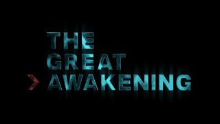 THE GREAT AWAKENING 2023 Full Documentary [upl. by Travers]