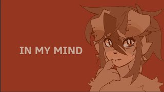 In my mind  animation meme remake [upl. by Naek]