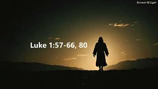 Luke 15766 80  Daily Gospel Reading  24th of June 2024 [upl. by Sucram227]