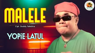 MALELE  Yopie Latul  Lagu Remix Ambon 2024 [upl. by Kela404]