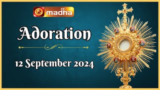 🔴 LIVE 12 September 2024  Adoration 1100 AM  madhatelevision [upl. by Regnig]