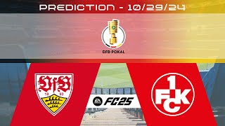 VfB Stuttgart vs 1 FC Kaiserslautern  Prediction  202425 DFB Pokal  EA FC 25 [upl. by Ellenohs38]