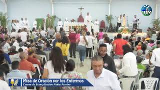 Misa de Oración por los Enfermos 06112024 EN VIVO [upl. by Hausmann]