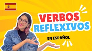 Aprende a Usar los Verbos Reflexivos en Español Ejemplos y Ejercicios  Gramática Española 🇪🇸 [upl. by Ylrevaw]