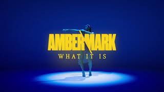 Amber Mark  What It Is Lyric Video [upl. by Flint]